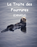 La traite des fourrures au Canada French Immersion (#2)