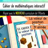 Grade 3 Alberta Math FRENCH - La valeur de position - Inte