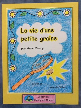 Preview of La vie d'une petite graine- FRENCH Work booklet - Plants - Distance Learning