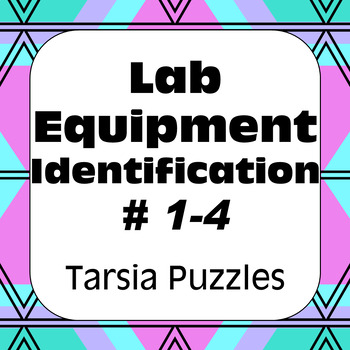 Preview of Lab Equipment #1-4 Identification Tarsia Puzzles all with Hidden Messages