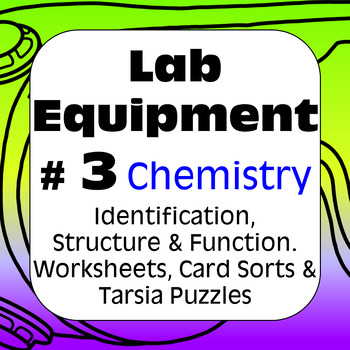 Preview of Lab Equipment #3 Identification Structure Function Form & Technique Chemistry