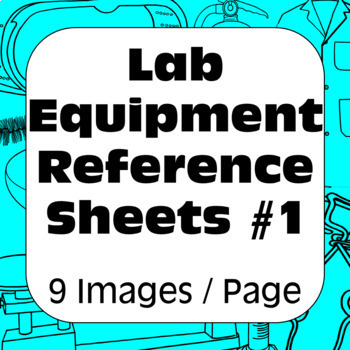 Preview of Lab Equipment & Science Tools Student Reference Sheets #1 (9 Images/Page)