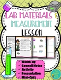 Lab Materials & Measurements Activity Notes & Slides Lesson
