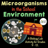 Bacteria Lab  - Microorganisms in the School Environment
