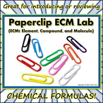 Preview of Lab: Paperclip Element, Compound, and Molecule Lab