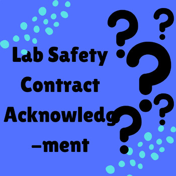 Preview of Lab Safety Contract Acknowledgement
