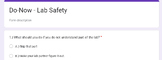 Lab Safety Do-Now Google Form
