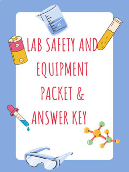 Preview of Lab Safety & Equipment Notes & Practice + ANSWER KEY