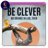 Lab Safety Poster: Be Clever, No Drinks in Lab, Ever
