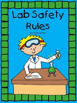Lab Safety Rules for Elementary Students by A Series of 3rd Grade Events