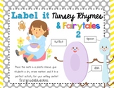Label It Nursery Rhymes! (and fairytales, too)