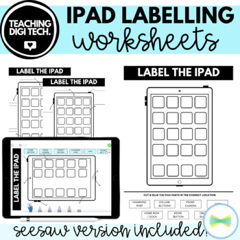 Preview of Label My iPad/Tablet Worksheet PHYSICAL + SEESAW - ACTDIK001 Digital Technology