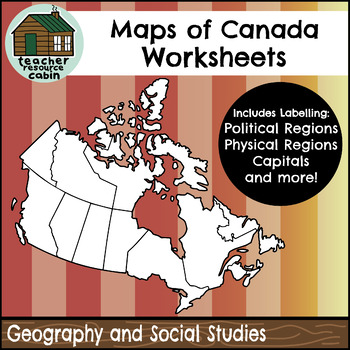 Preview of Political and Physical Map of Canada for Students to Label and Colour (10 Maps)