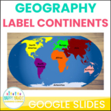 Label the Continents a Geography and Map Skills Practice f