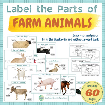 Preview of Label the Parts of Farm Animals- 10 animals, 4 differentiated worksheets