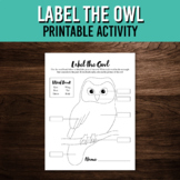 Label the Parts of an Owl Printable Activity for Elementar