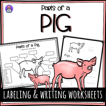 Preview of Label the Pig Parts of a Pig Worksheet - Writing and Labeling Diagram