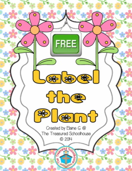 Preview of Label the Plant Cut & Paste Worksheet {FREEbie}