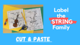 Label the String Family - Cut & Paste! Color/BW