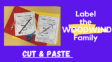 Label the Woodwind Instruments - Cut & Paste! Color/BW