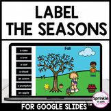 Label the seasons for Google Slides™️