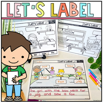 Preview of Labeling CVC Words | Label the Picture Kindergarten Labeling Beginning Writing