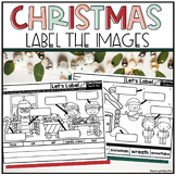 Labeling Christmas Words - Label the Picture Kindergarten 