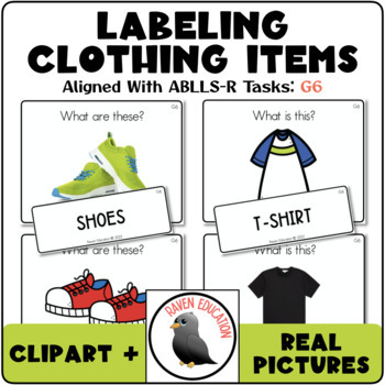 Labeling Clothing Items (Aligned With ABLLS-R G6) by Raven Education