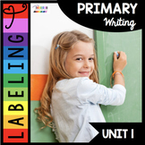 Labeling Unit - Kindergarten Writing Workshop - How to Label Boom Cards Digital