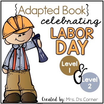 Preview of Labor Day Adapted Books [Level 1 and Level 2]