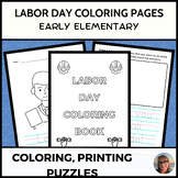 Labor Day Coloring Printing Early Elementary PreK Kinderga