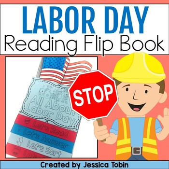 Preview of Labor Day Activities - Reading and Writing Flip Book - Reading Comprehension