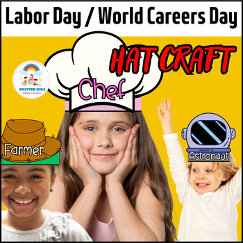 Preview of Labor Day Hat Craft - Workers Week Activities - World Careers Day