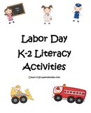 Labor Day K-2 Literacy Activities