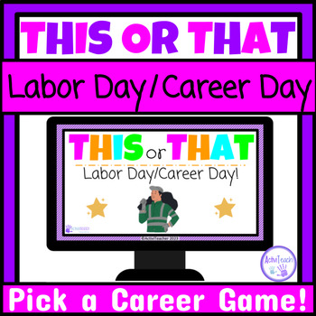 Preview of Labor Day or Career Day Game This or That Activity Career Exploration Special Ed