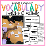 Labor & Delivery Vocabulary Matching Activity
