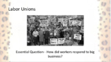 Labor Unions -- Gilded Age