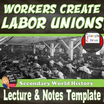 Preview of Labor Unions | Lecture | Industrial Revolution | Print & Digital