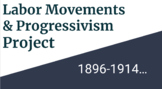 Labor Unions and Progressivism Project