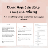 Labor and Delivery: Choose Your Own Story