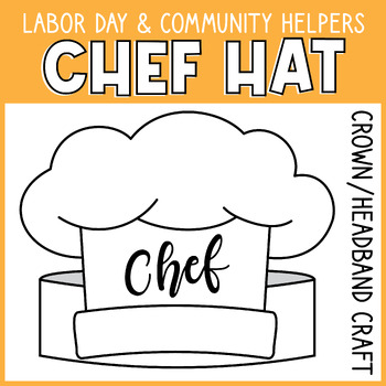 Preview of Labor day & Community Helpers Hat Craft, Chef Hat Paper Crown Craft Activitie