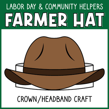Preview of Labor day & Community Helpers Hat Craft, Farmer Hat Paper Crown Craft Activities