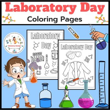 Preview of Activities Laboratory Coloring pages Worksheets /  Laboratory Day / Chemistry