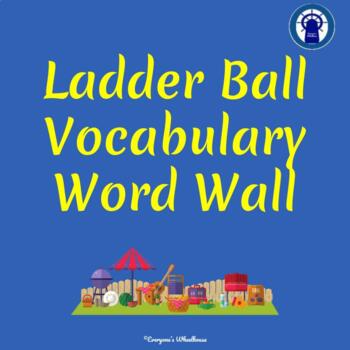 Preview of Ladder Ball Vocabulary Word Wall