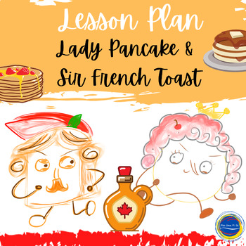 Preview of Lady Pancake & Sir French Toast Food Pyramid and Healthy Eating Lesson
