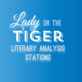 Lady or the Tiger Literary Analysis Stations