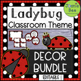 Ladybug Classroom Theme Decor BUNDLE (Editable)