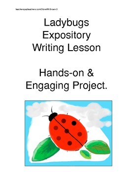 Preview of Ladybug Expository Writing Hands-On Activities