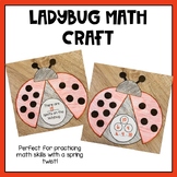 Ladybug Math Craft-Addition/Counting Craftivitiy, Spring Math Activity