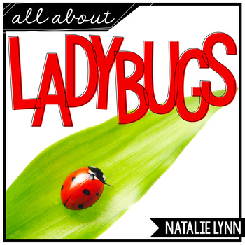 Preview of Ladybug Unit: All About Ladybugs and the Ladybug Life Cycle